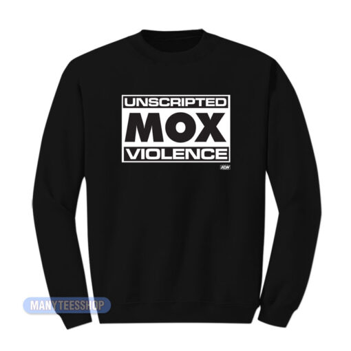 Unscripted Mox Violence Jon Moxley Sweatshirt