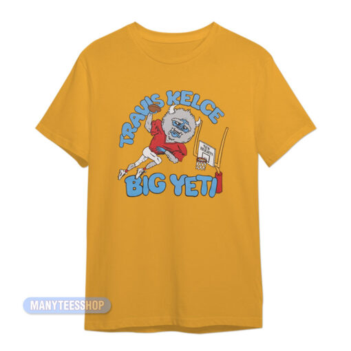 KC Chiefs Travis Kelce Big Yeti T-Shirt