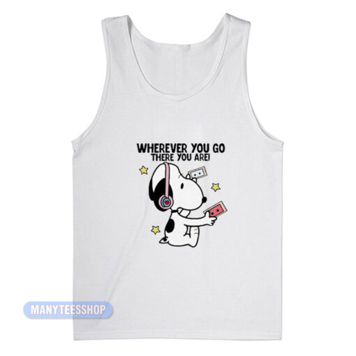 Snoopy Wherever You Go There You Are Tank Top