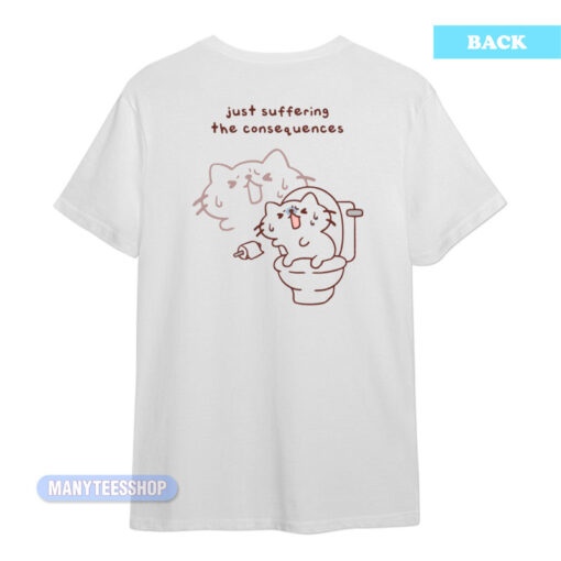 Lactose Intolerant Consequences Of My Own Actions T-Shirt