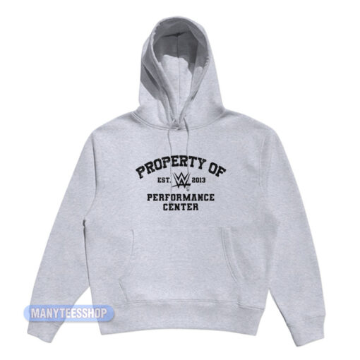 Property Of WWE Performance Center Hoodie
