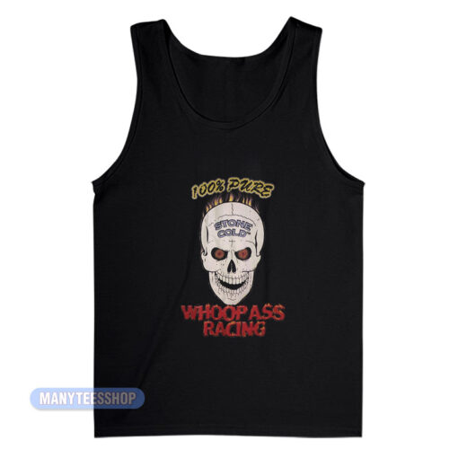 Stone Cold 100 Pure Whoop Ass Racing Skull Tank Top
