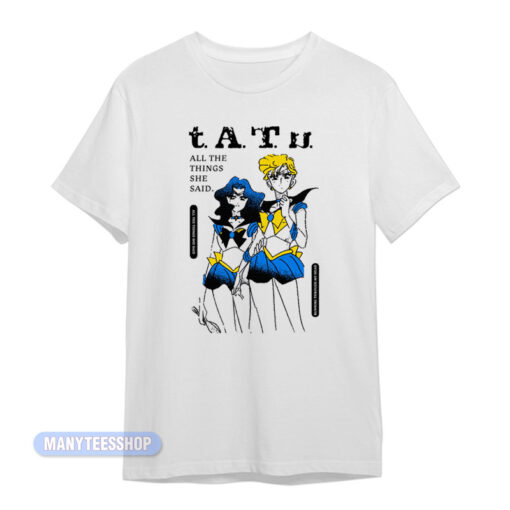 Tatu All The Things She Said T-Shirt