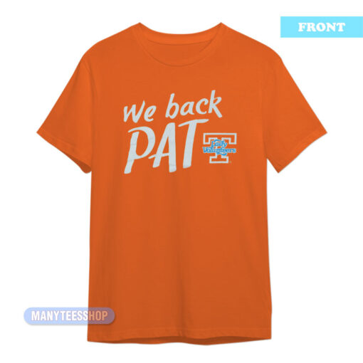 We Back Pat Tennessee Lady Volunteers T-Shirt