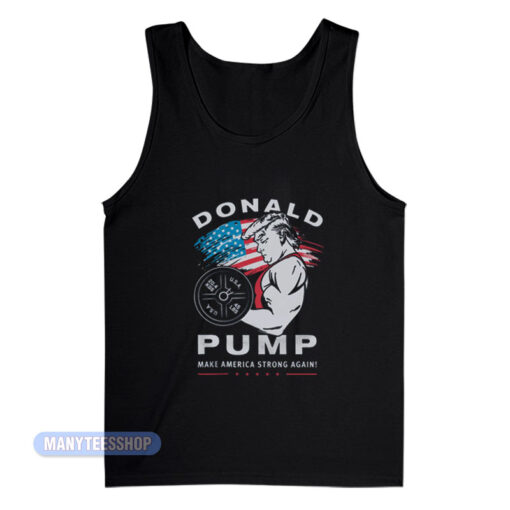 GYM Donald Pump Make America Strong Again Tank Top