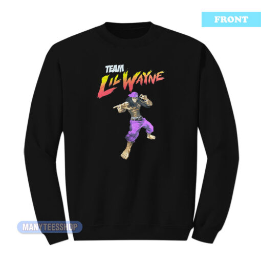 Team Lil Wayne Drake vs Lil Wayne Sweatshirt