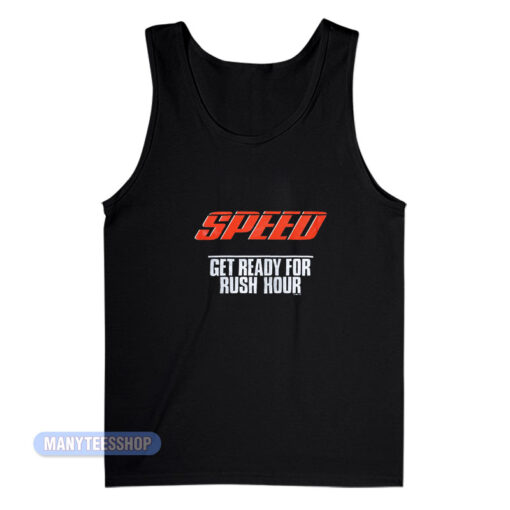 Speed Get Ready For Rush Hour Movie Tank Top