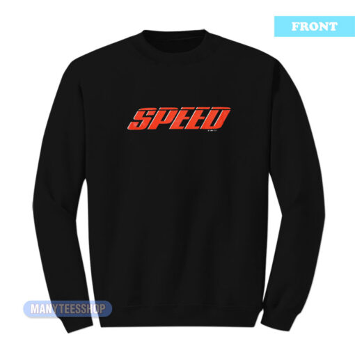 Speed Get Ready For Rush Hour Sweatshirt