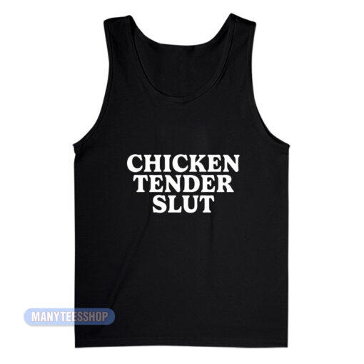 Chicken Tender Slut Tank Top