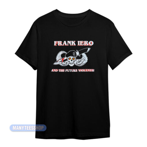 Frank Iero And The Future Violents Military T-Shirt
