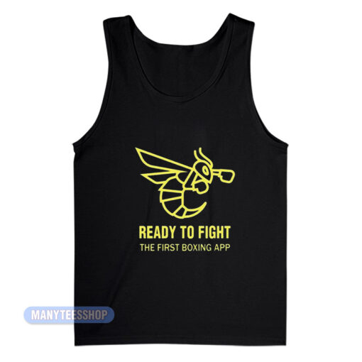 Ready To Fight The First Boxing App Tank Top