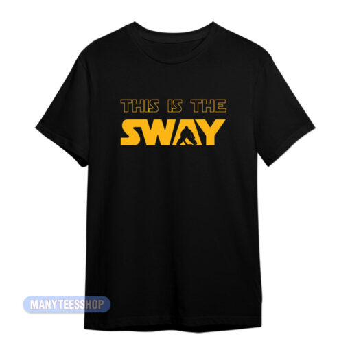 This Is The Sway T-Shirt