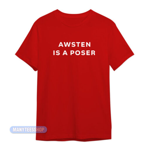 Waterparks Awsten Is A Poser T-Shirt