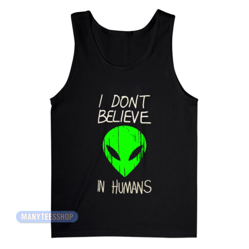 I Don't Believe In Humans Fortnite Tank Top