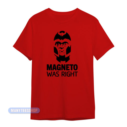 Magneto Was Right Comic T-Shirt