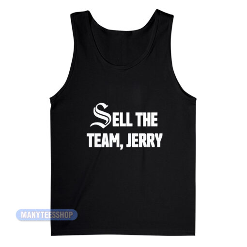 Sell The Team Jerry Tank Top