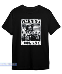 Warning Choking Hazard Darth Vader T-Shirt