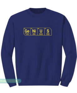 Genius Periodic Table Sweatshirt