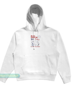 An All American Is On The Way 4th Of July Couple Hoodie