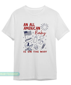 An All American Is On The Way 4th Of July Couple T-Shirt