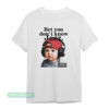 Bet You Don't Know Jazz T-Shirt