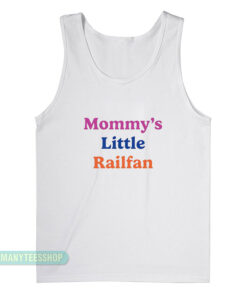 Mommy's Little Railfan Tank Top