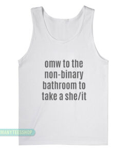Omw To The Non-Binary Bathroom Tank Top